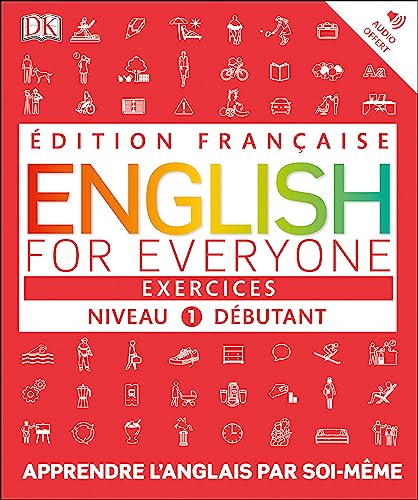 English for Everyone Practice Book Level 1 Beginner: French language edition (DK English for Everyone) von DK